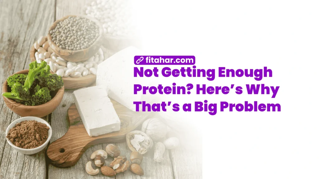 Not Getting Enough Protein Here’s Why That’s a Big Problem